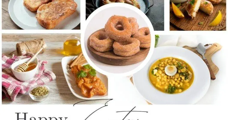 Semana Santa: 7 Must-Try Spanish Delicious Easter Recipes